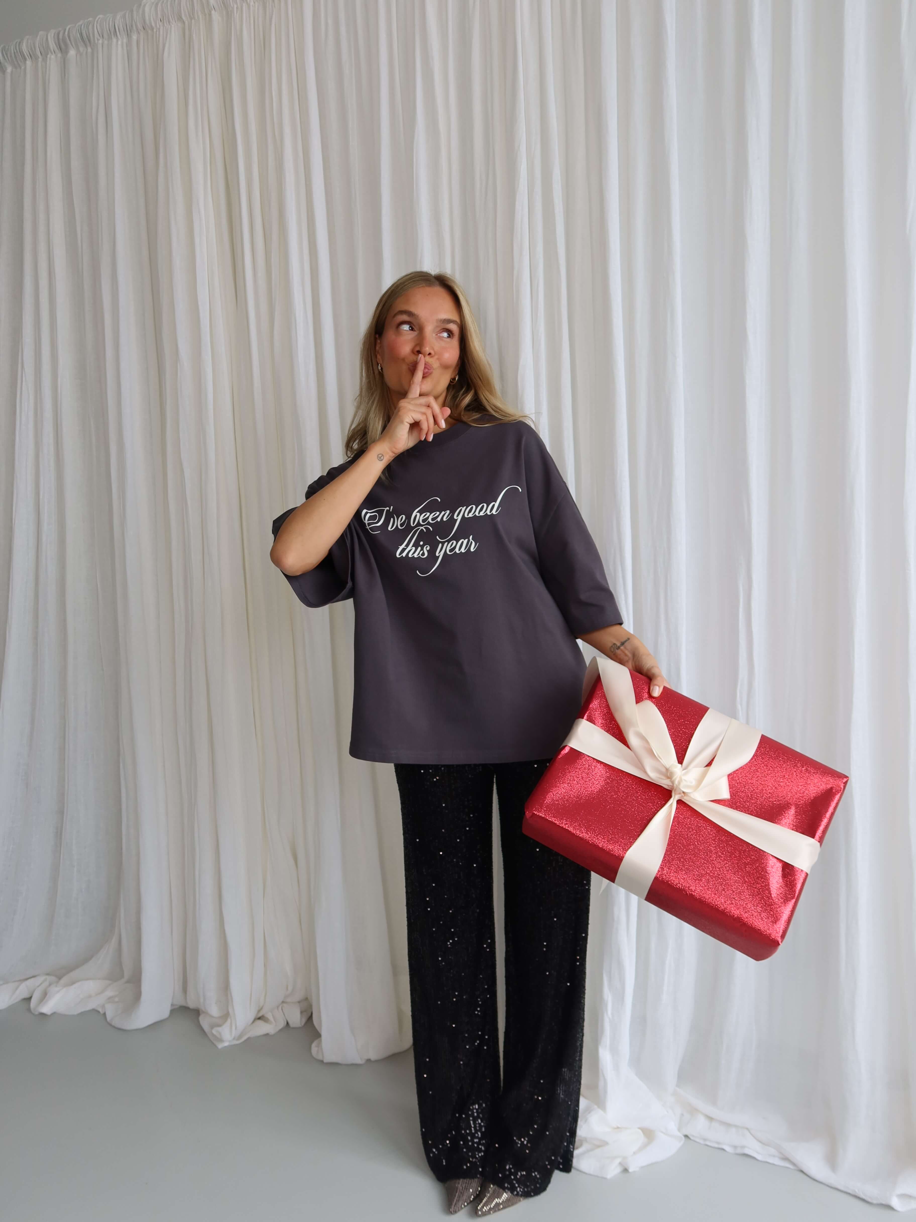 HAVE BEEN GOOD T-Shirt